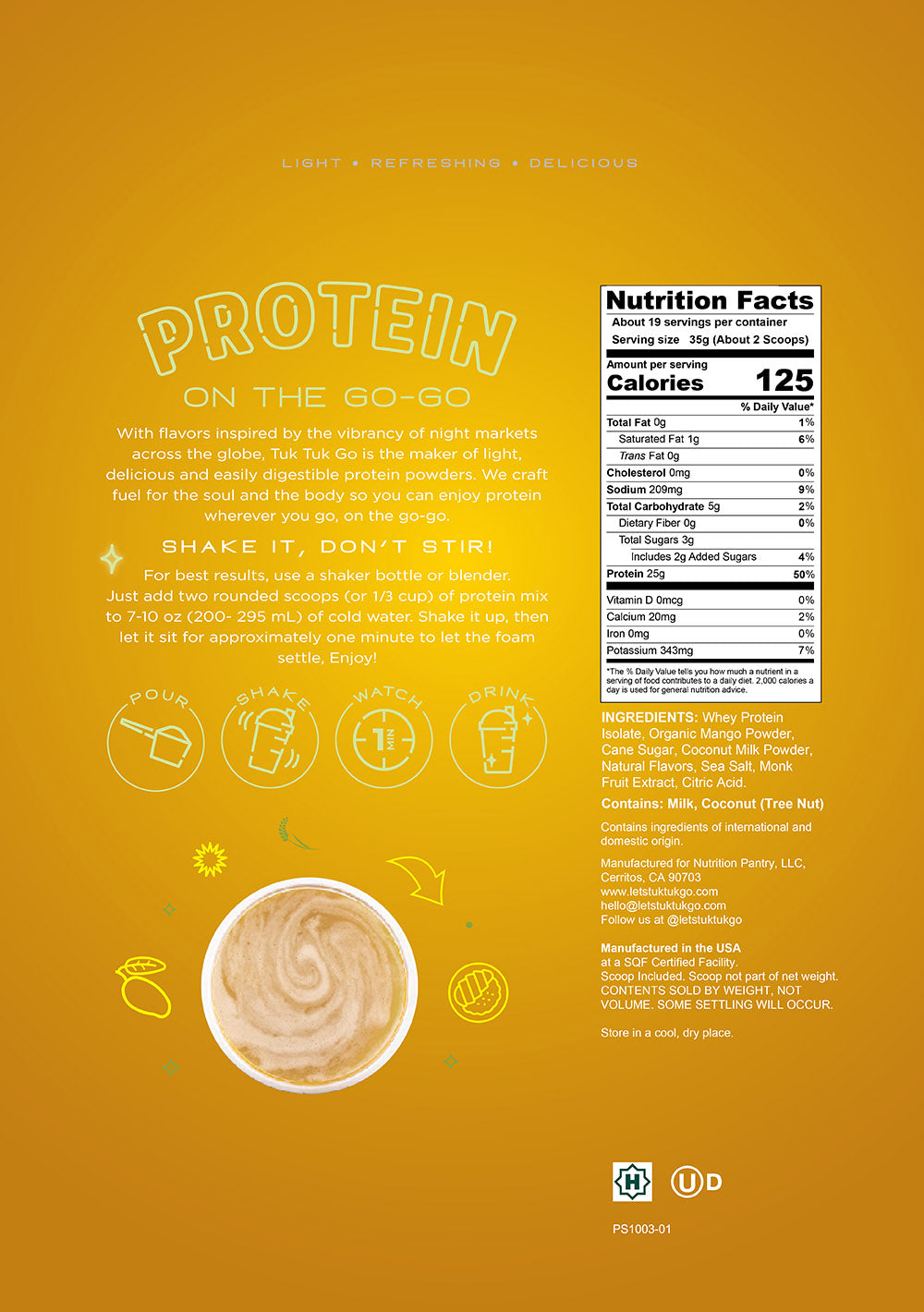 Back panel of Mango Sticky Rice pouch with nutritional facts. (Per Serving - 35g / ~2 scoops) Calories: 125, Total Fat: 0g (1%), Saturated Fat 1g (6%), Cholesterol: 0mg (0%), Sodium: 209mg (9%), Total Carbohydrate: 5g (2%), Dietary Fiber: 0g (0%), Total Sugars: 3g, Includes 2g Added Sugars (4%), Protein: 25g (50%), Vitamin D: 0mcg (0%), Calcium: 20mg (2%), Iron: 0mg (0%), Potassium: 343mg (7%), Caffeine: 0mg