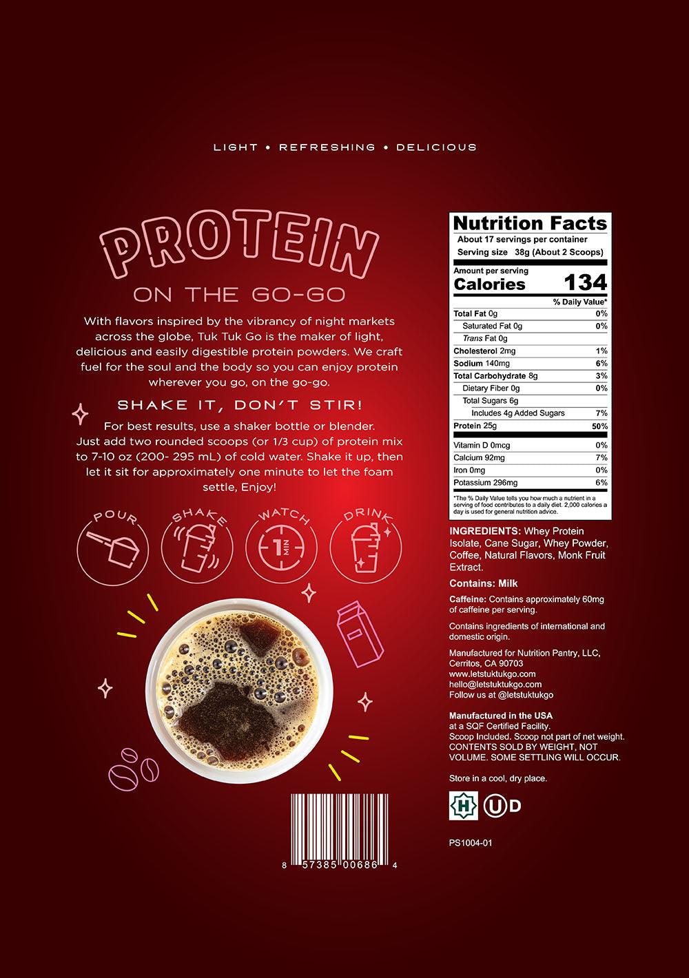 Back panel of Vietnamese Coffee pouch with nutritional facts. (Per Serving - 38g / ~2 scoops) Calories: 134, Total Fat: 0g (0%), Cholesterol: 2mg (1%), Sodium: 140mg (6%), Total Carbohydrate: 8g (3%), Dietary Fiber: 0g (0%), Total Sugars: 6g, Includes 4g Added Sugars (7%), Protein: 25g (50%), Vitamin D: 0mcg (0%), Calcium: 92mg (7%), Iron: 0mg (0%), Potassium: 296mg (6%), Caffeine: ~60mg